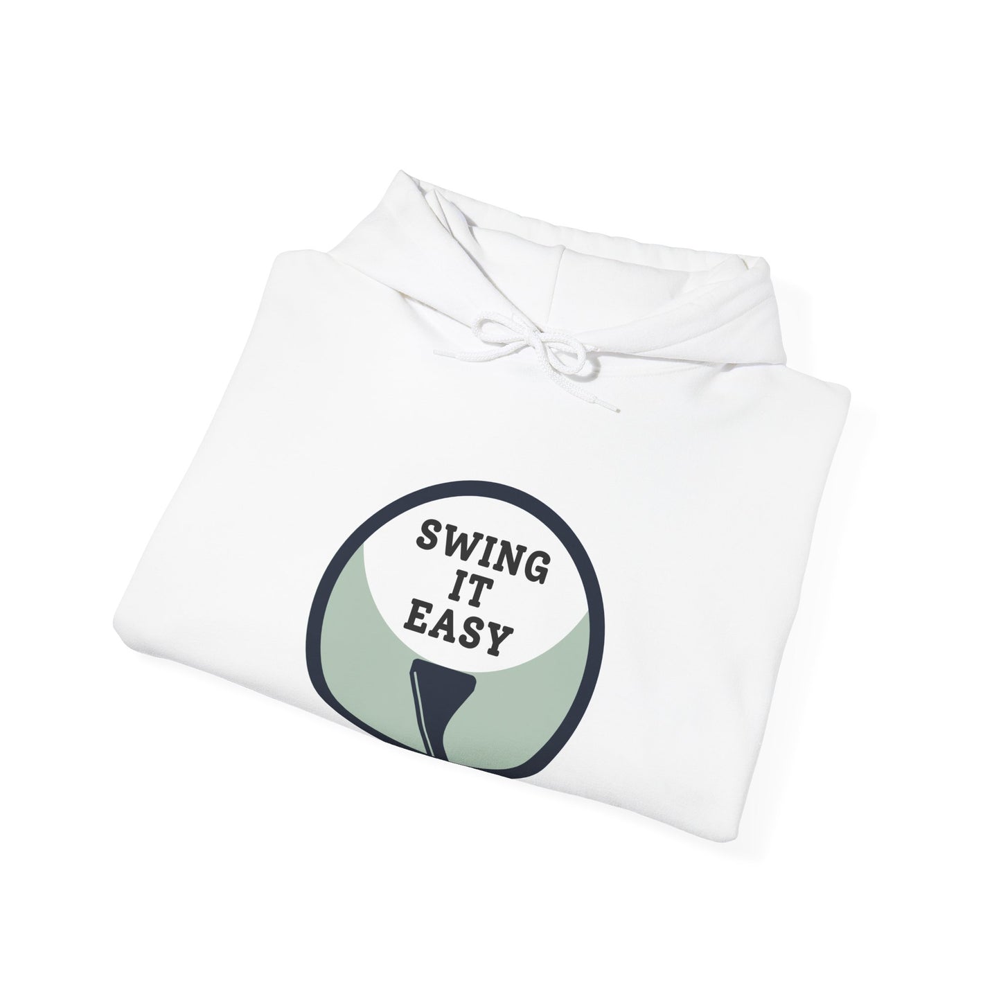 Swing It Easy Unisex Hooded Sweatshirt - Perfect for Golf Lovers